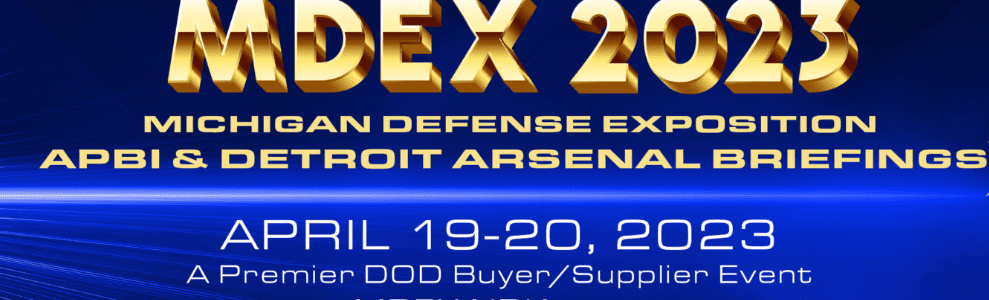 MDEX 2023 Michigan Defense Exposition APBI & Detroit Arsenal Briefings
